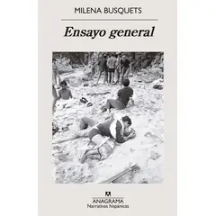 ANAGRAMA - Libro Ensayo general - Milena Busquets ; Reclasificar