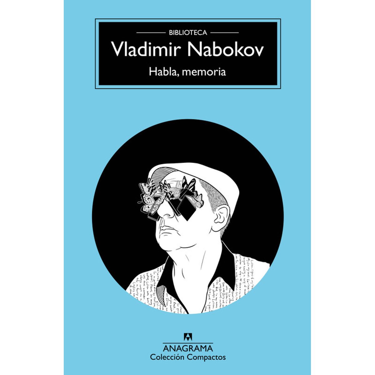 ANAGRAMA - Libro Habla, memoria - Vladimir Nabokov