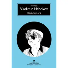 ANAGRAMA - Libro Habla, memoria - Vladimir Nabokov