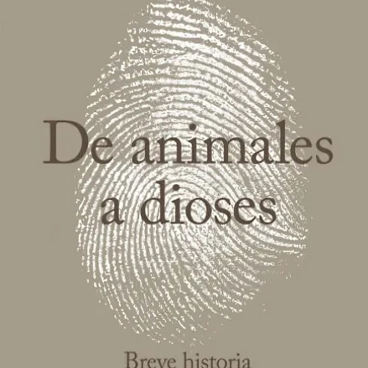 TOP10BOOKS - LIBRO De Animales A Dioses - De Animales A Dioses