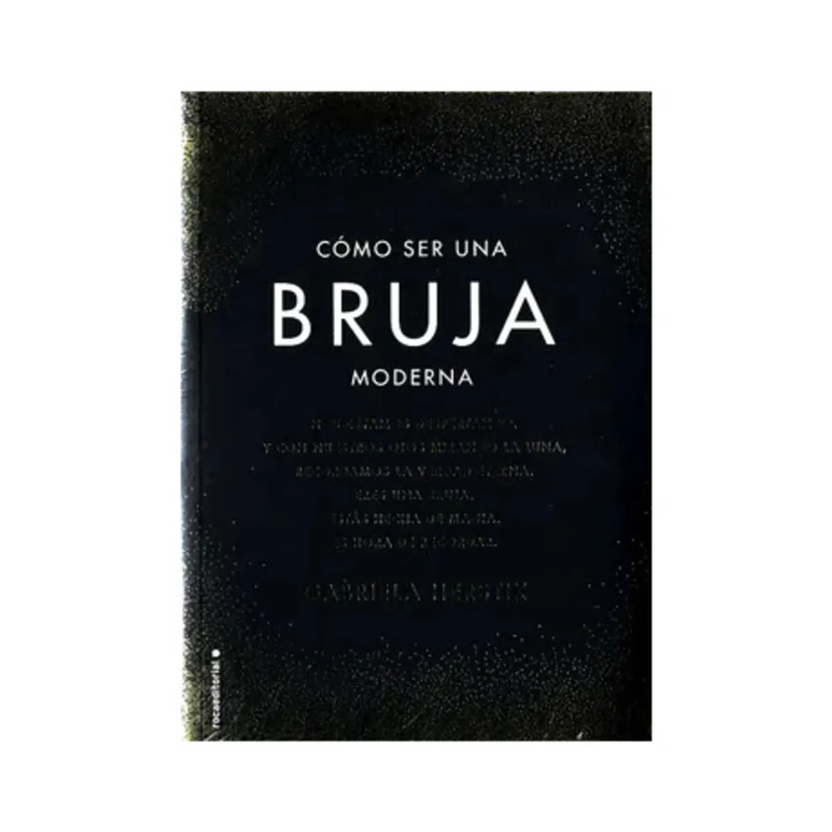 TOP10BOOKS - LIBRO Cómo Ser Una Bruja Moderna - Cómo Ser Una Bruja Moderna
