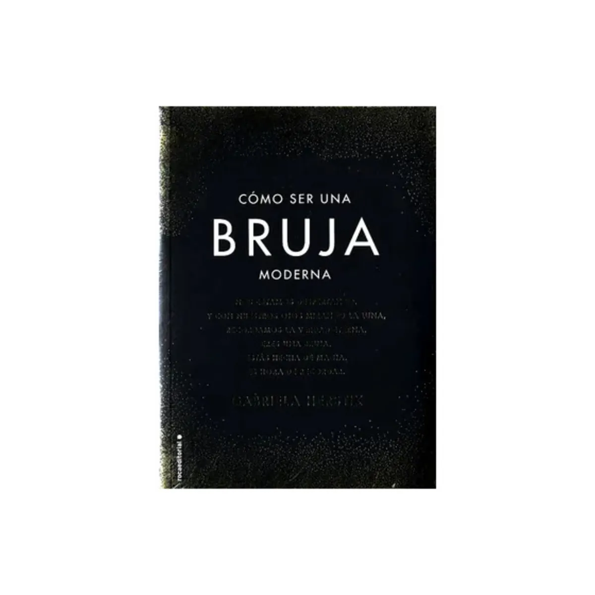 TOP10BOOKS - LIBRO Cómo Ser Una Bruja Moderna - Cómo Ser Una Bruja Moderna