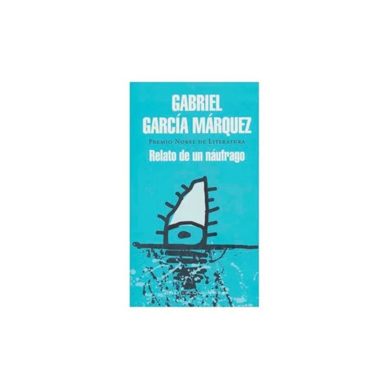 TOP10BOOKS - LIBRO Relato De Un Náufrago - Gabriel García Márquez
