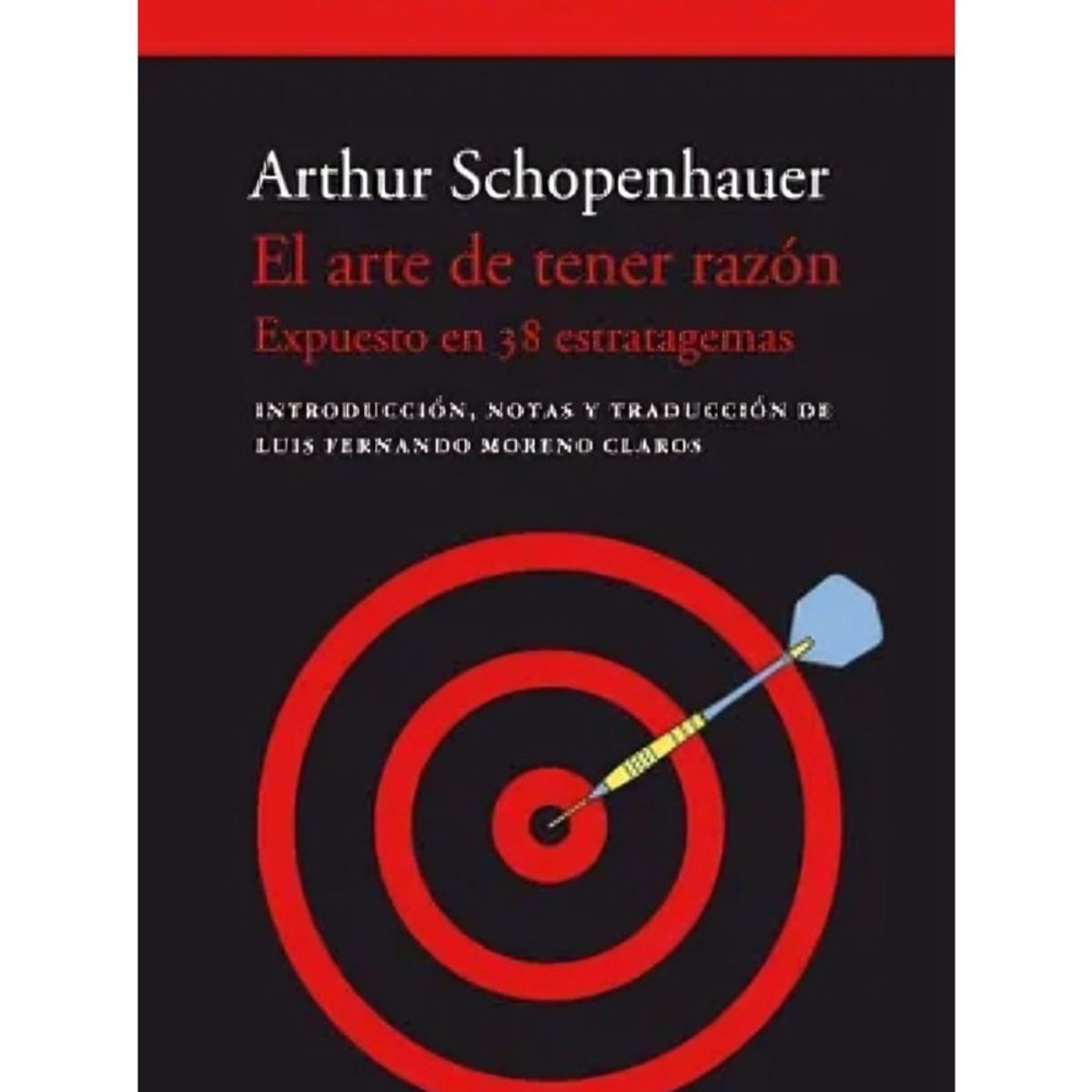 TOP10BOOKS - LIBRO El Arte De Tener Razón - El Arte De Tener Razón