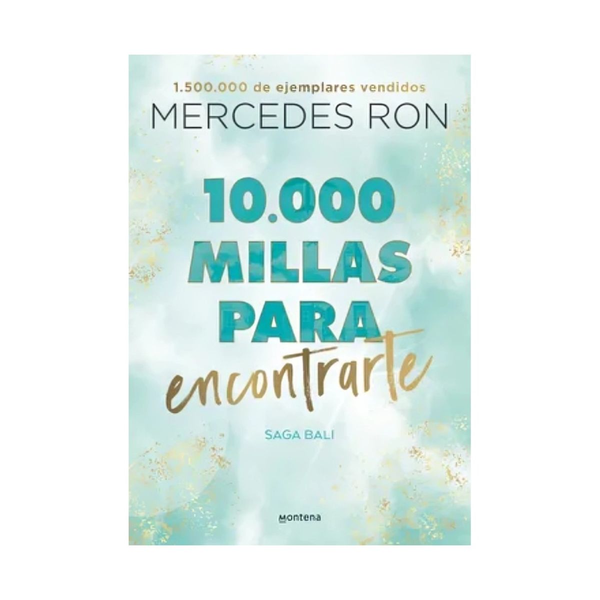 TOP10BOOKS - LIBRO 10.000 Millas Para Encontrarte - 10.000 Millas Para Encontrarte
