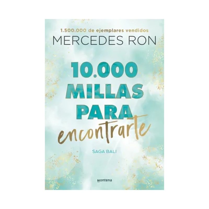 TOP10BOOKS - LIBRO 10.000 Millas Para Encontrarte - Mercedes Ron