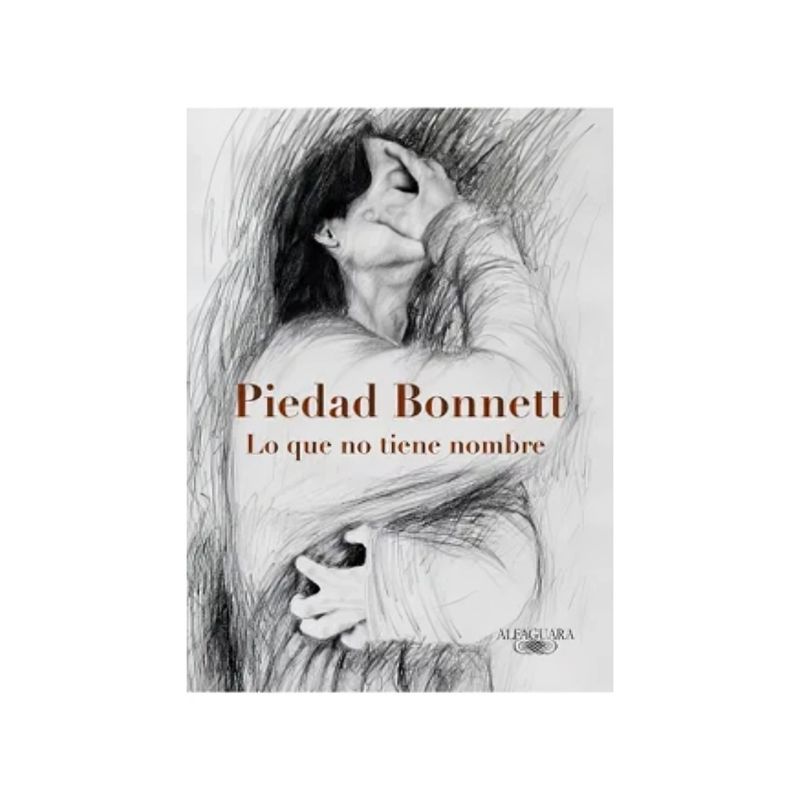 TOP10BOOKS - LIBRO Lo Que No Tiene Nombre - Piedad Bonnett