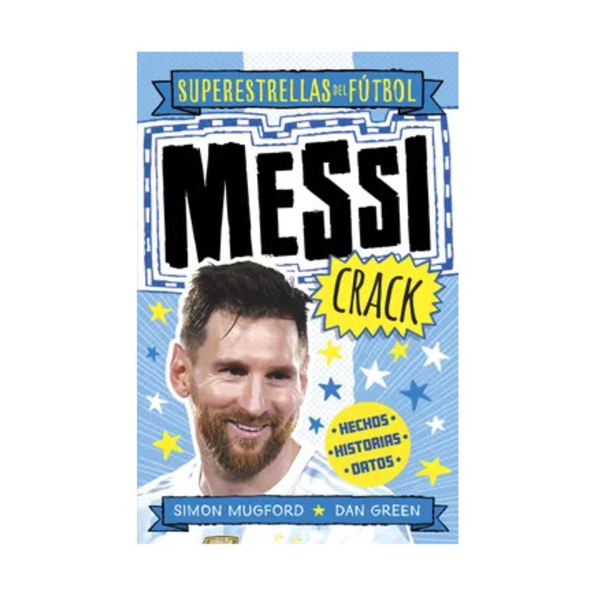 TOP10BOOKS - LIBRO Messi c r a c k (superestrellas Del Fútbol)