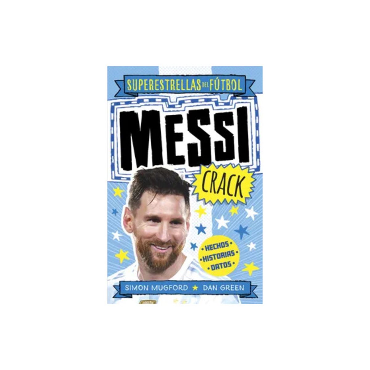 TOP10BOOKS - LIBRO Messi c r a c k (superestrellas Del Fútbol)