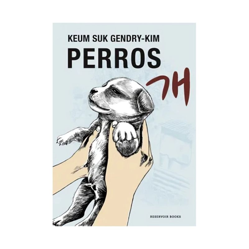 TOP10BOOKS - LIBRO Perros - Keum Suk Gendry-Kim