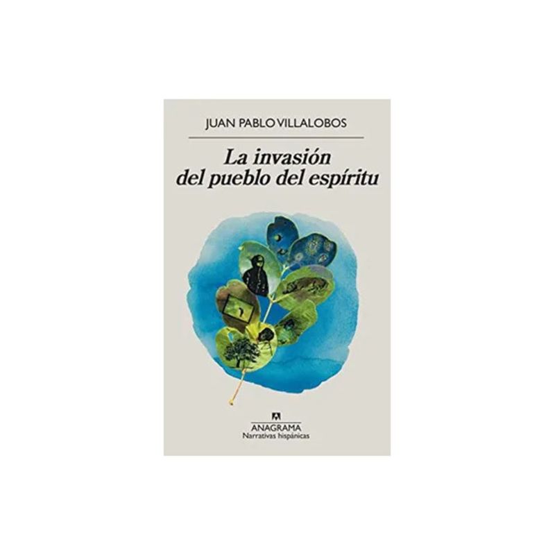 TOP10BOOKS - LIBRO La Invasion Del Pueblo Del Espiritu - Juan Pablo Villalobos