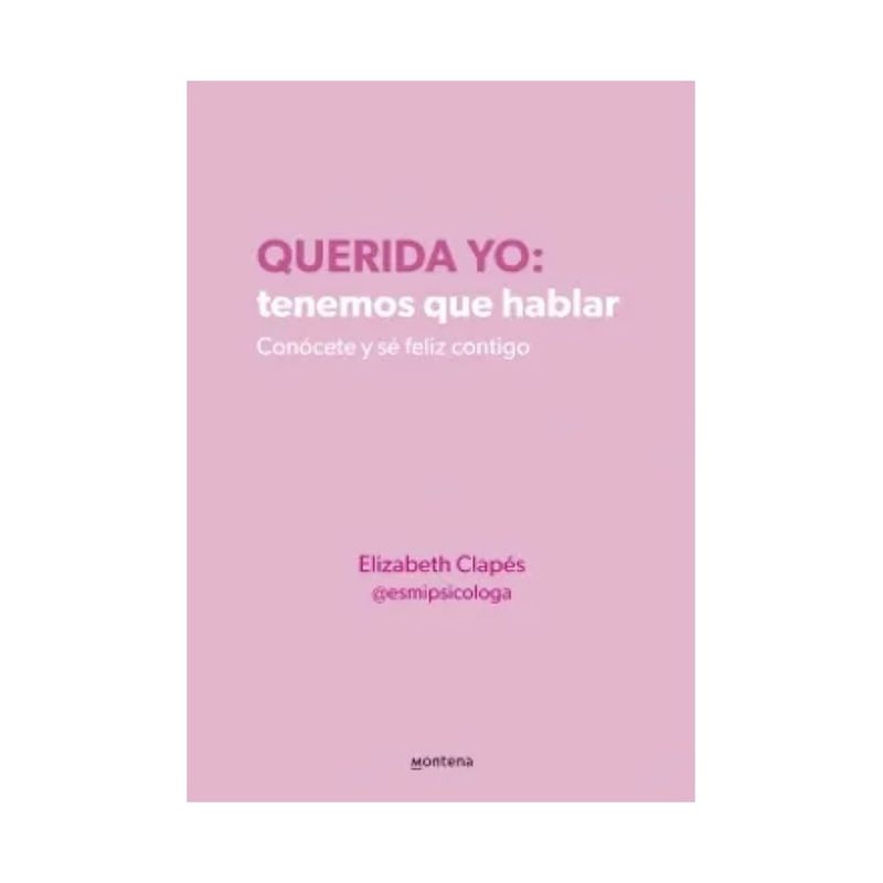 TOP10BOOKS - LIBRO Querida Yo Tenemos Que Hablar - Clapés esmipsicolo