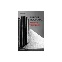 TOP10BOOKS - LIBRO Bartleby Y Compañia - Enrique Vila-Matas