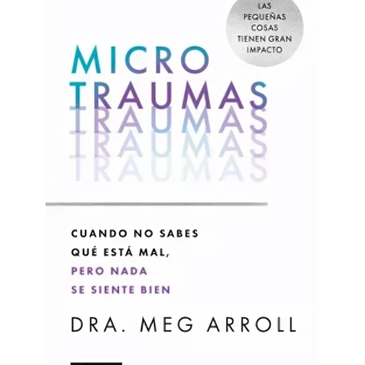TOP10BOOKS - LIBRO Microtraumas - Microtraumas