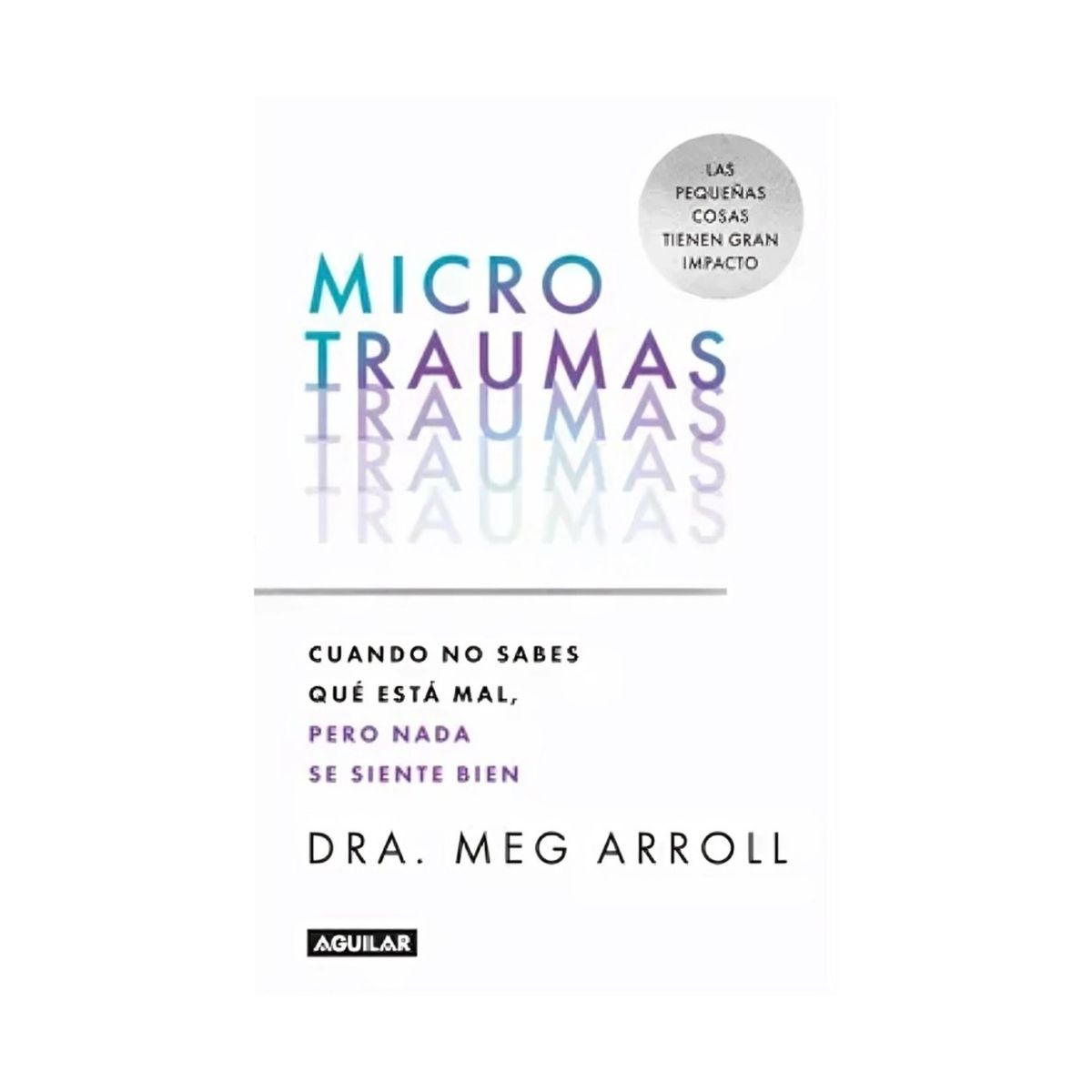 TOP10BOOKS - LIBRO Microtraumas - Microtraumas