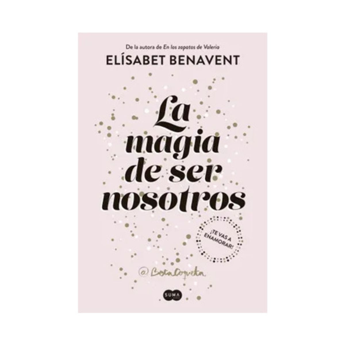 TOP10BOOKS - LIBRO La Magia De Ser Nosotros - La Magia De Ser Nosotros