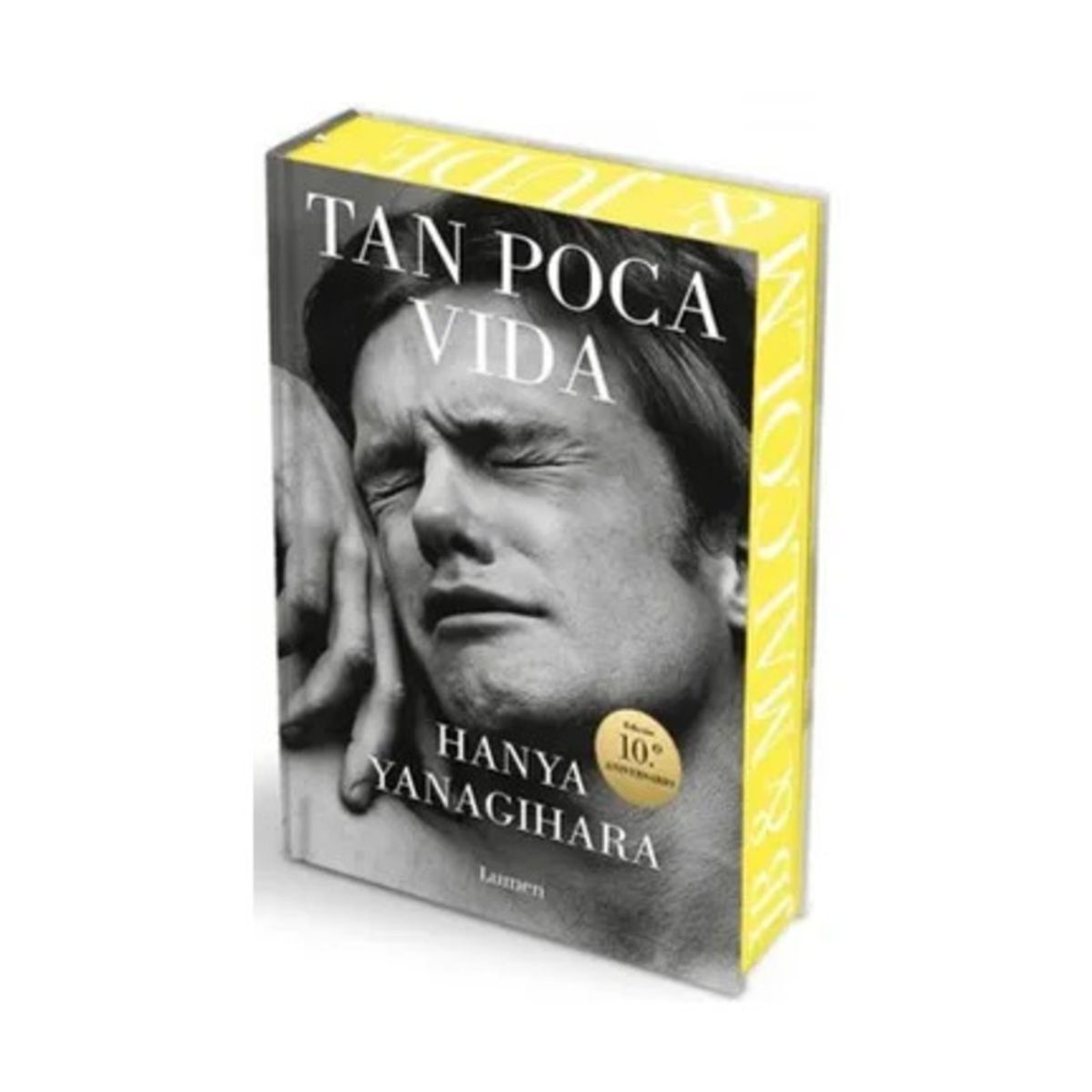 TOP10BOOKS - LIBRO Tan Poca Vida - Hanya Yanagihara