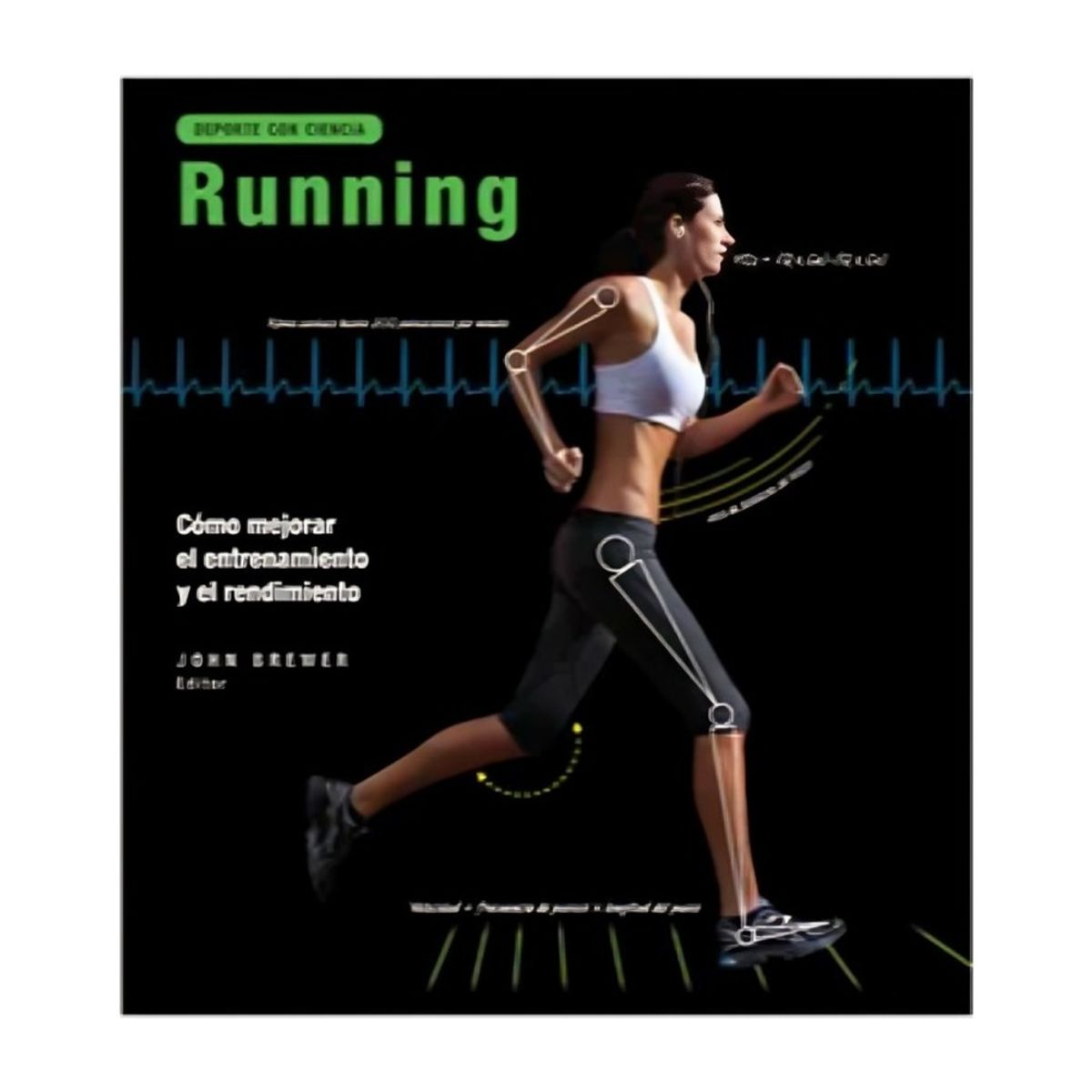 TOP10BOOKS - LIBRO Deporte Con Ciencia. Running - Deporte Con Ciencia. Running