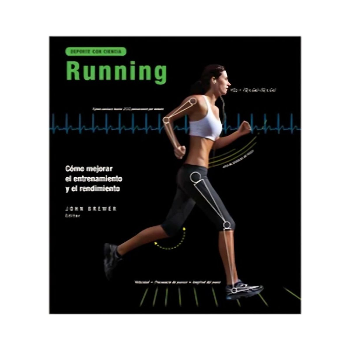 TOP10BOOKS - LIBRO Deporte Con Ciencia. Running - Deporte Con Ciencia. Running