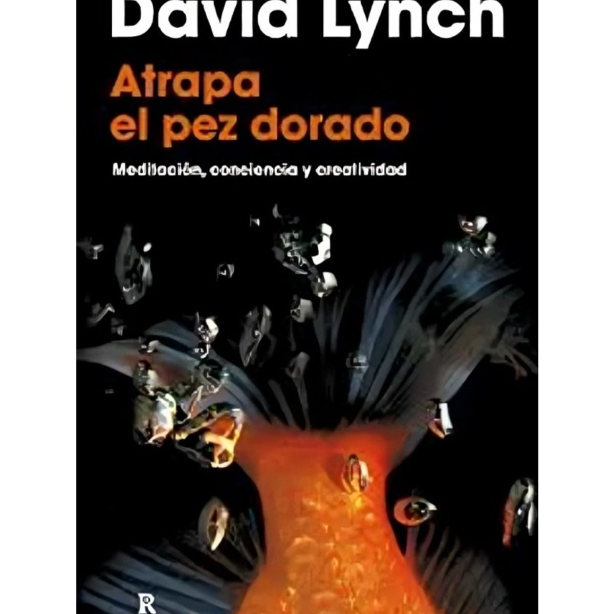 TOP10BOOKS - LIBRO Atrapa El Pez Dorado - David Lynch
