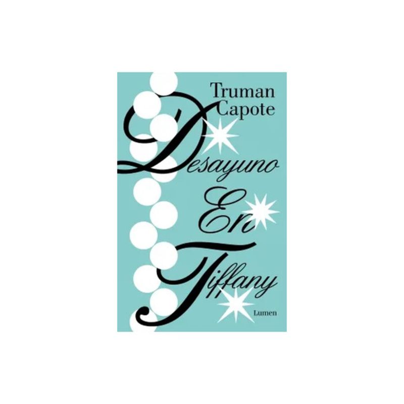 TOP10BOOKS - LIBRO Desayuno En Tiffany - Truman Capote