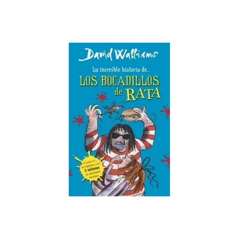 TOP10BOOKS - LIBRO La Increible Historia De... Los Bocadillos De Rata - David Walliams
