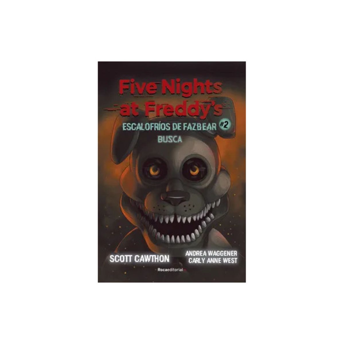 TOP10BOOKS - LIBRO Five Nights At Freddy's - Escalofríos De Fazbear 2