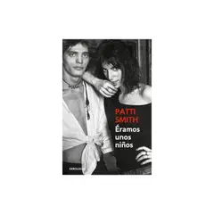 TOP10BOOKS - LIBRO Éramos Unos Niños - Patti Smith