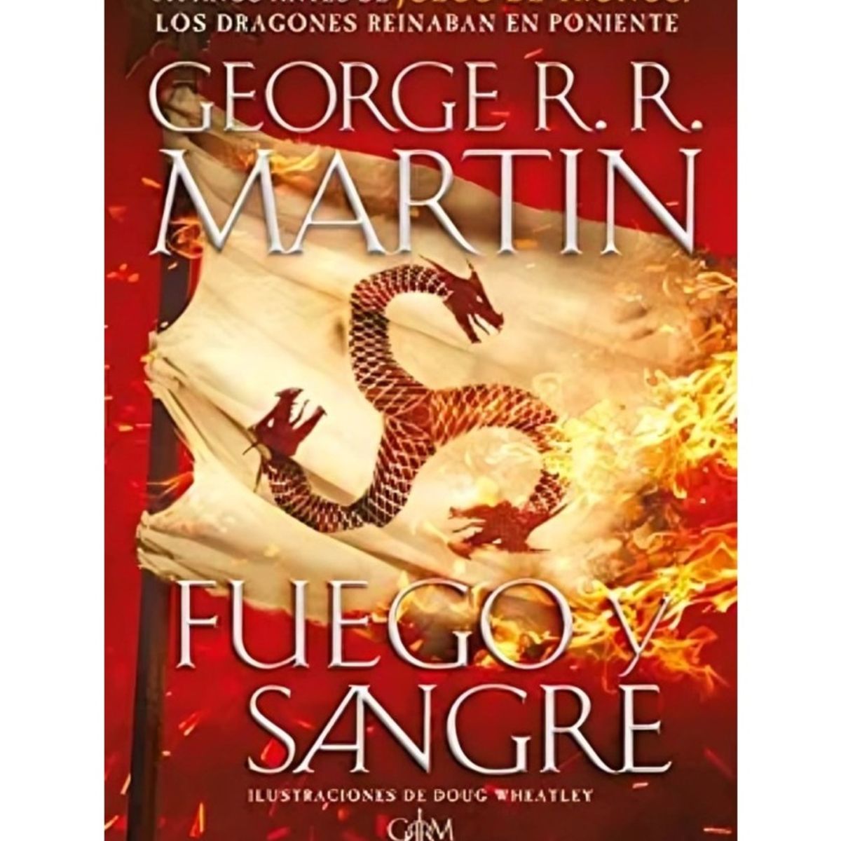 TOP10BOOKS - LIBRO Fuego & Sangre - Fuego & Sangre