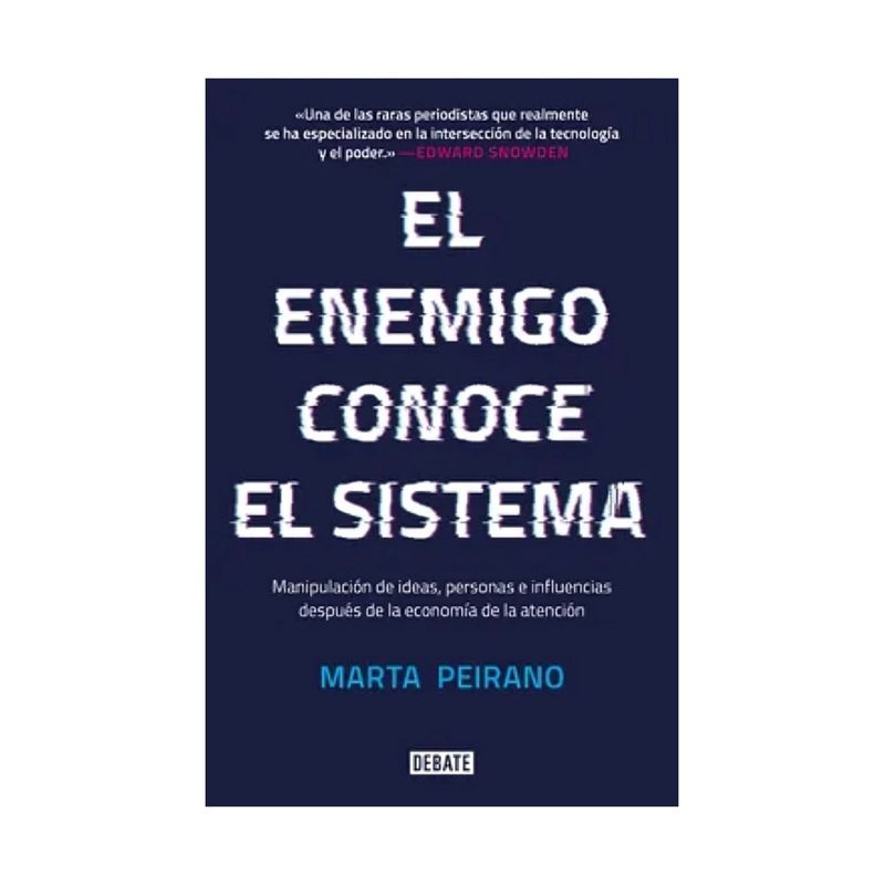 TOP10BOOKS - LIBRO El Enemigo Conoce El Sistema - Marta Peirano
