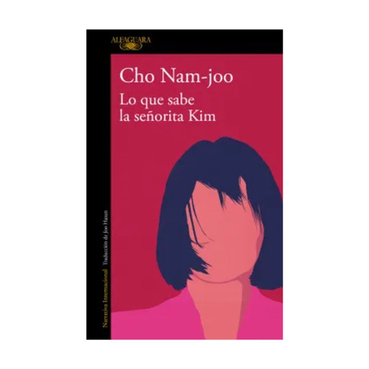 TOP10BOOKS - LIBRO Lo Que Sabe La Señorita Kim - CHO NAM-JOO