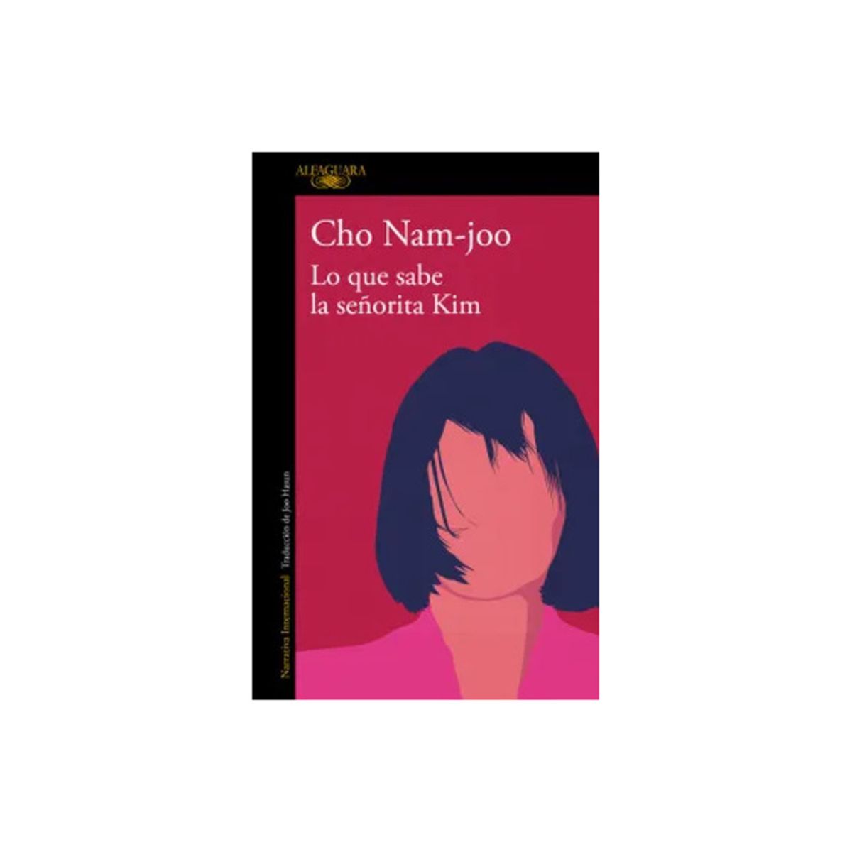 TOP10BOOKS - LIBRO Lo Que Sabe La Señorita Kim - CHO NAM-JOO