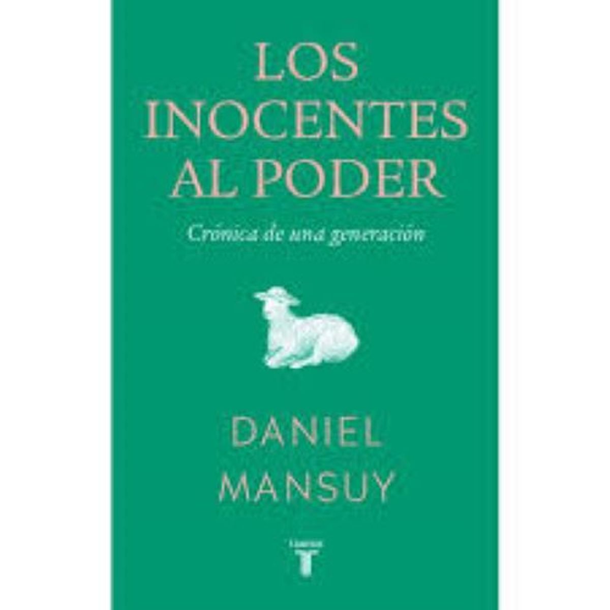 PENGUIN RANDOM HOUSE - Libro Los Inocentes Al Poder