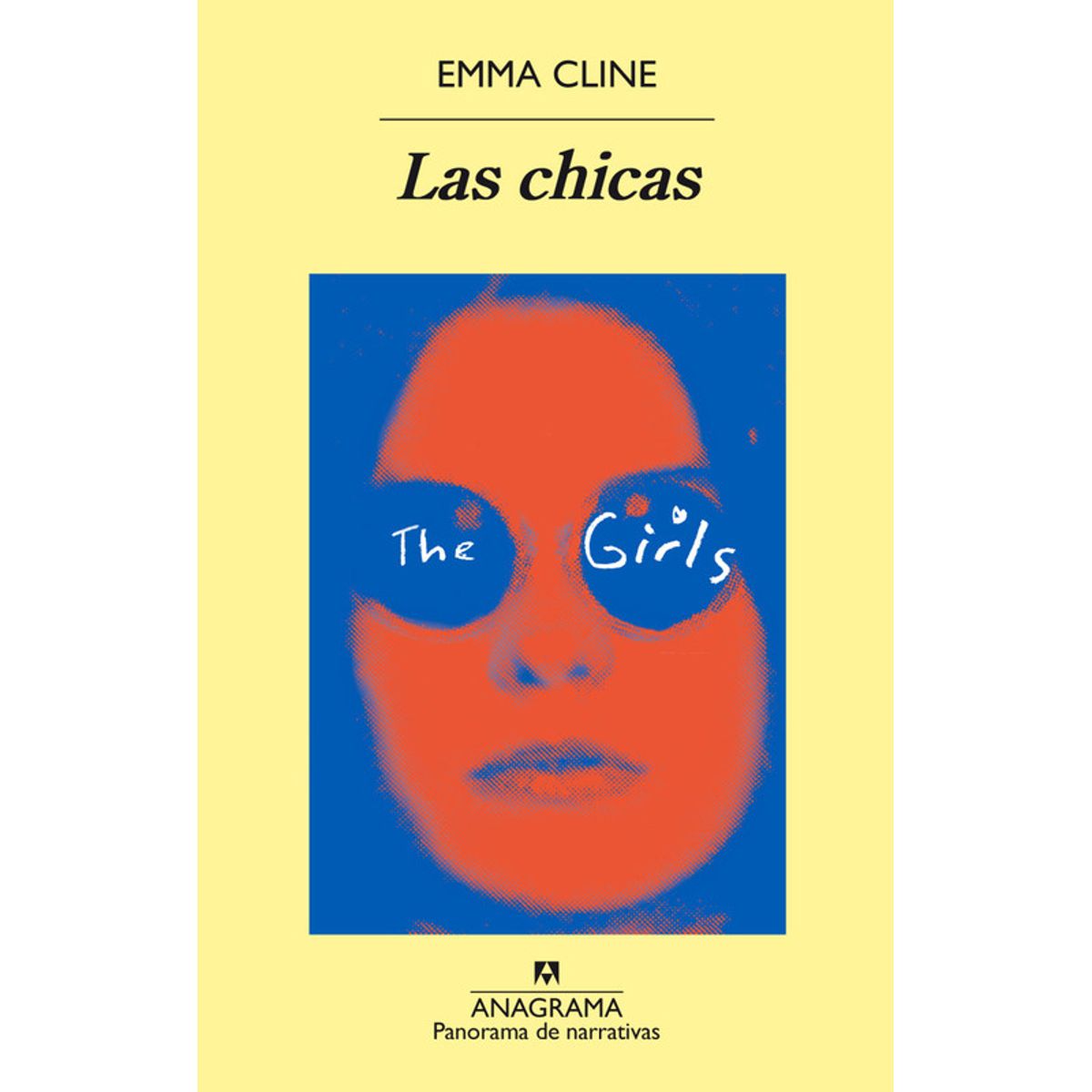 ANAGRAMA - Libro Las chicas - Emma Cline
