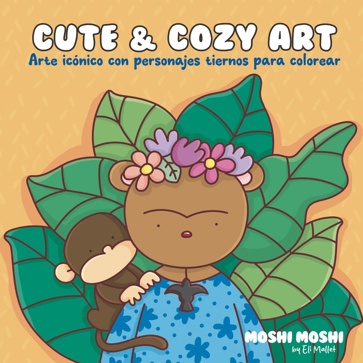 EDITORIAL GUADAL - Libro Moshi Moshi Cute & Cozy Art