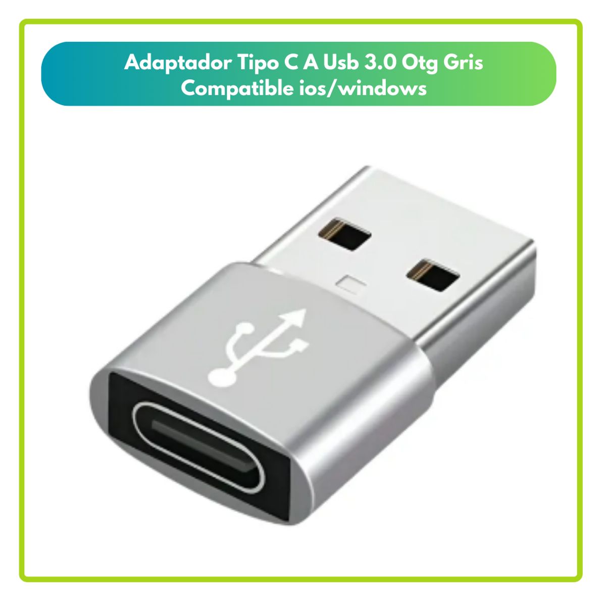 GENERICO - Adaptador Tipo C A Usb 3.0 Otg Gris Compatible Windows