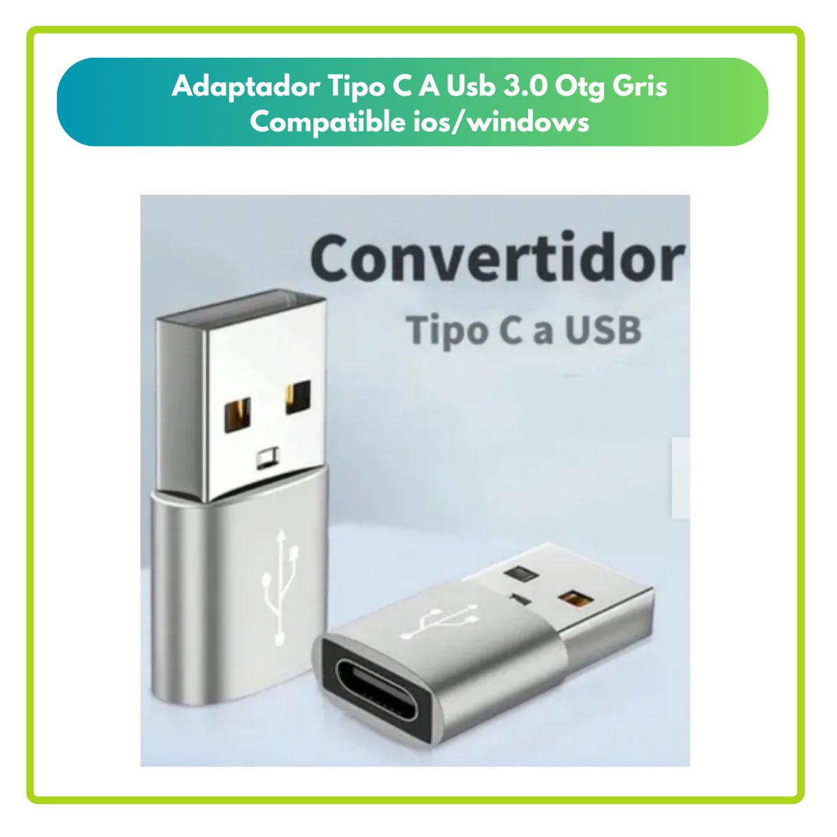 GENERICO - Adaptador Tipo C A Usb 3.0 Otg Gris Compatible Windows