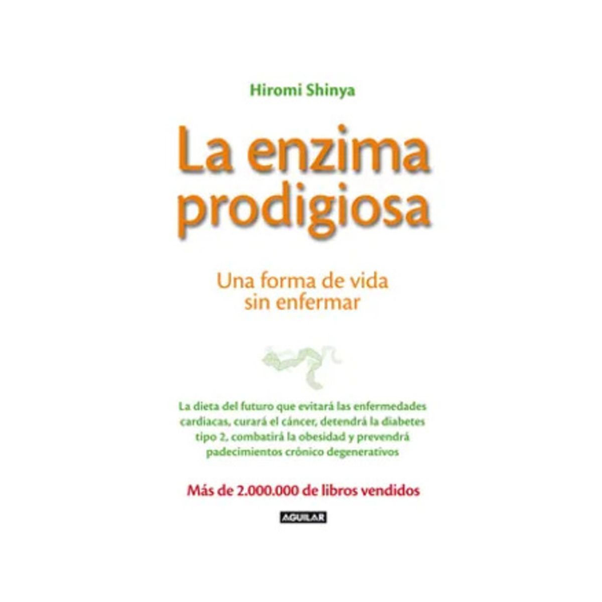 TOP10BOOKS - LIBRO La Enzima Prodigiosa - La Enzima Prodigiosa