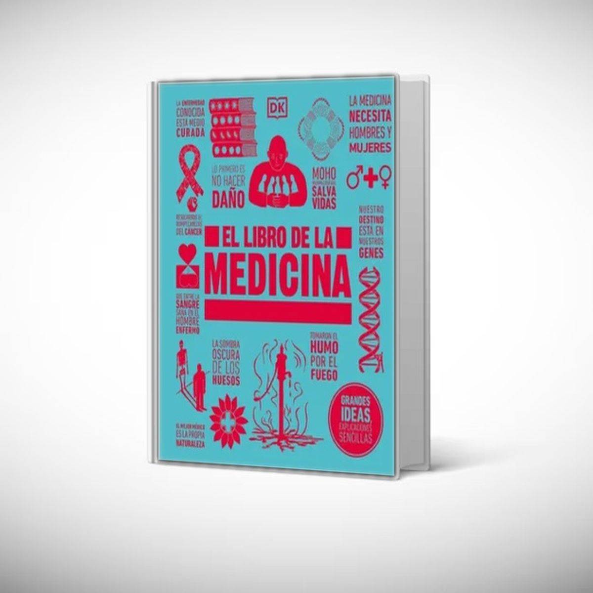 EDITORIAL DK - Libro El libro de la Medicina - DK DK