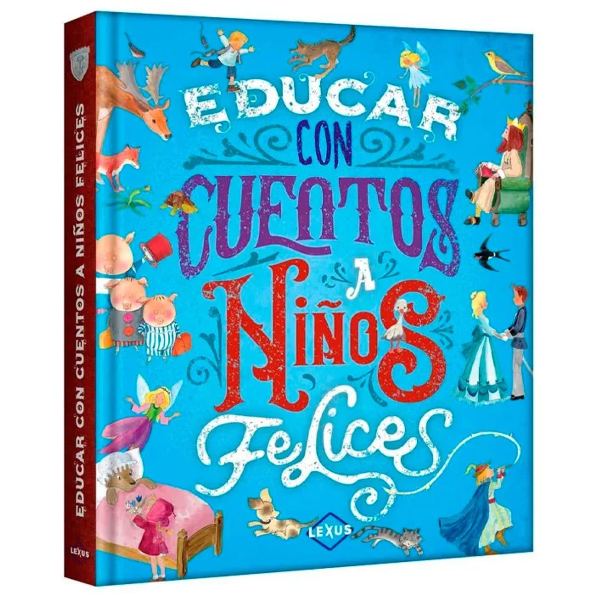 LEXUS EDITORES - Educar Con Cuentos a Niños Felices · Susaeta · Tapa Dura