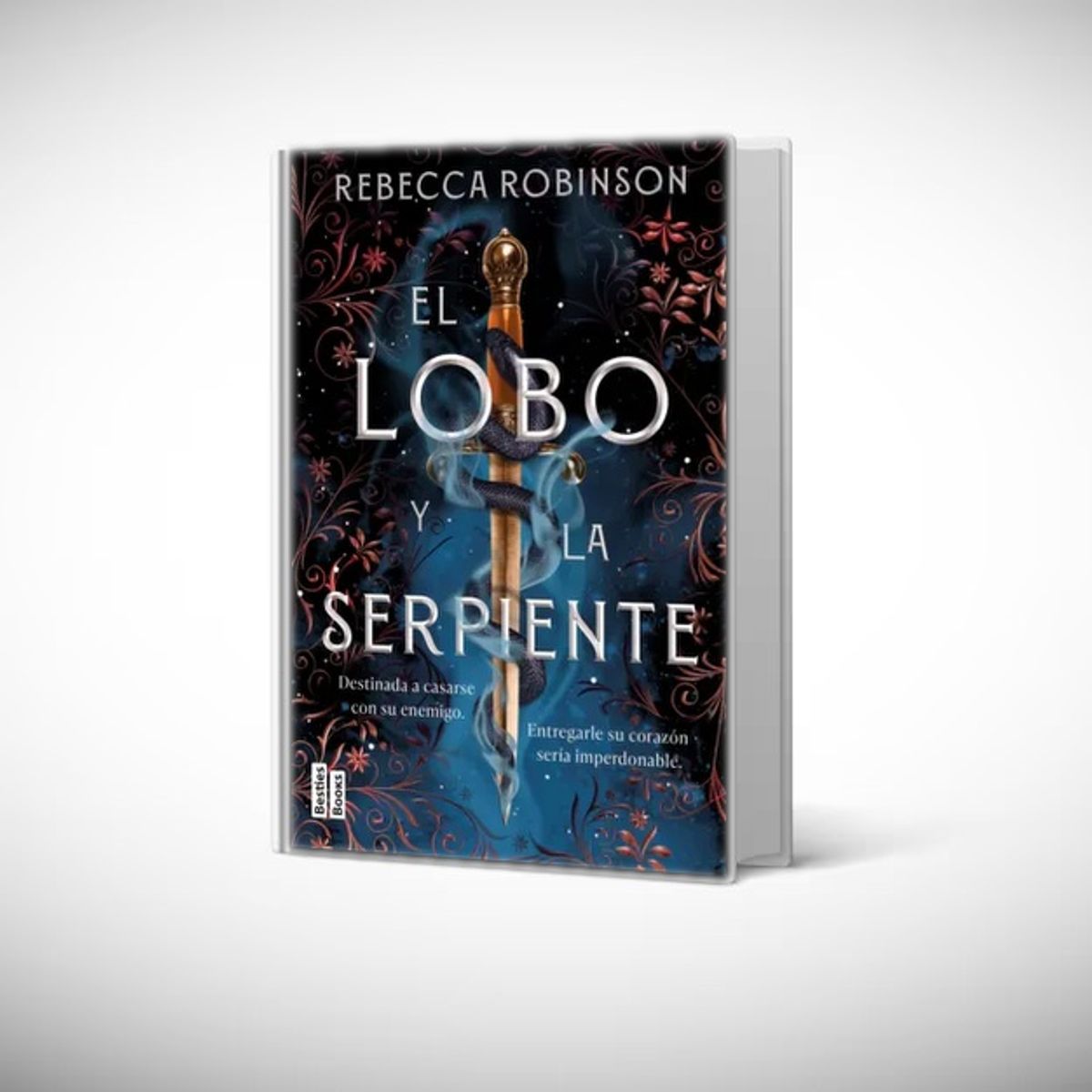 EDICIONES MARTINEZ ROCA - Libro El lobo y la serpiente - Rebecca Robinson