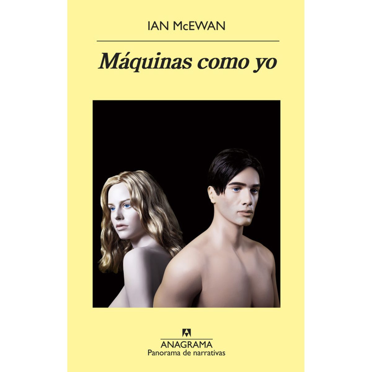 ANAGRAMA - Libro MAQUINAS COMO YO - Ian McEwan