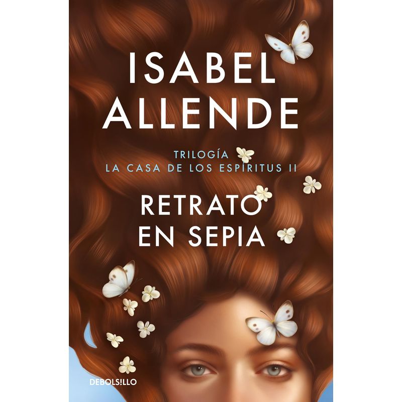 DEBOLSILLO - Libro Retrato en sepia - Isabel Allende