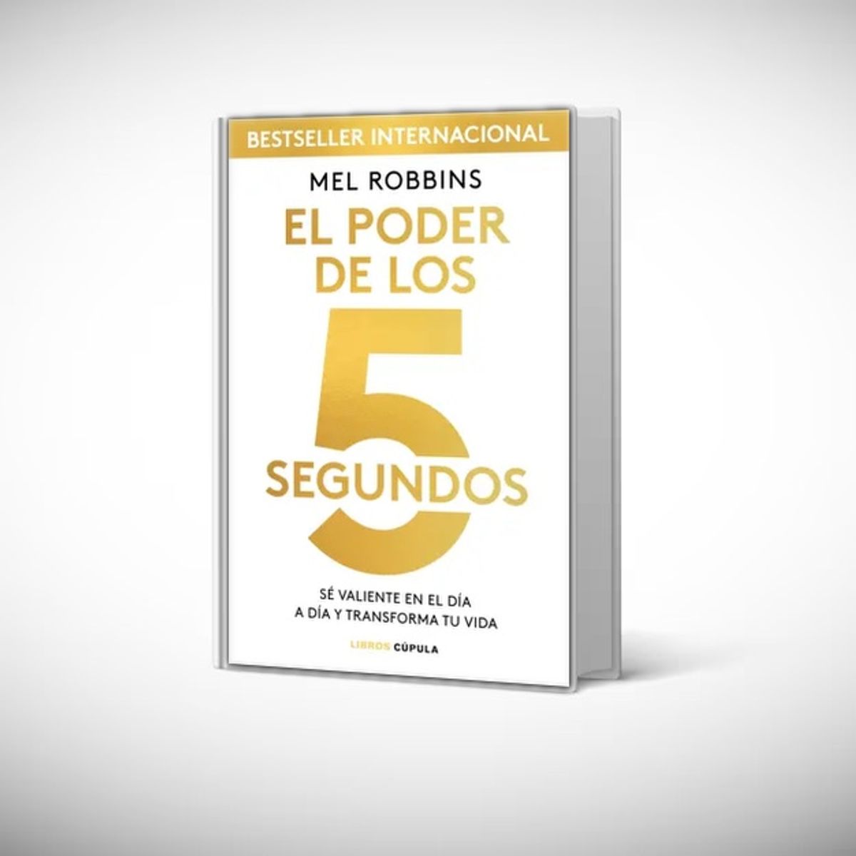 BOOKET - Libro El poder de los 5 segundos - Mel Robbins