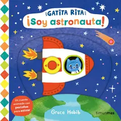TIMUNMAS - Libro Gatita Rita. ¡Soy astronauta! - Grace Habib