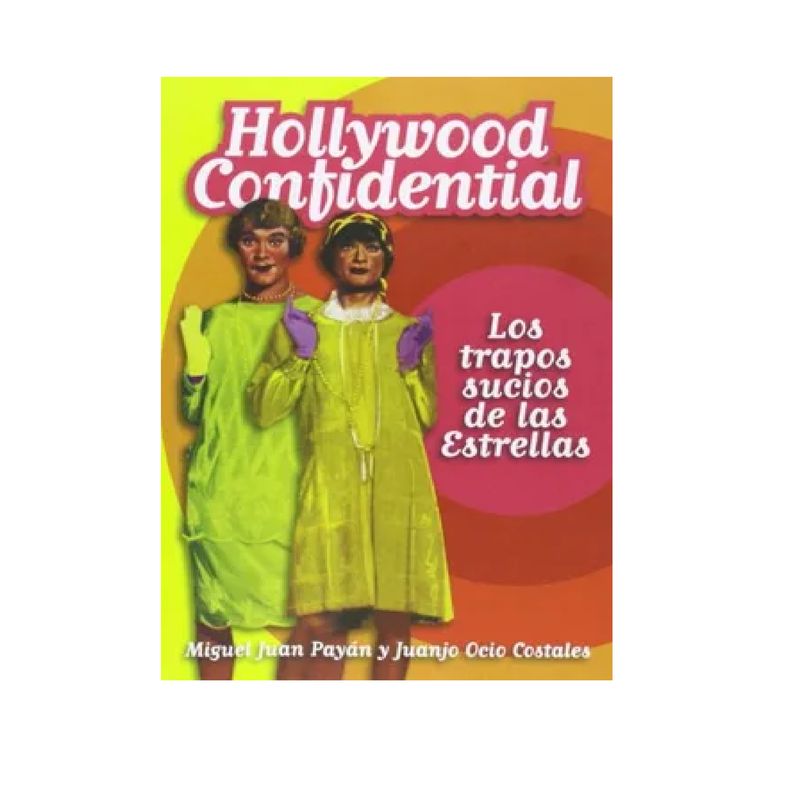 GENERICO - Hollywood Confidential Los Trapos Sucios De Las Estrellas