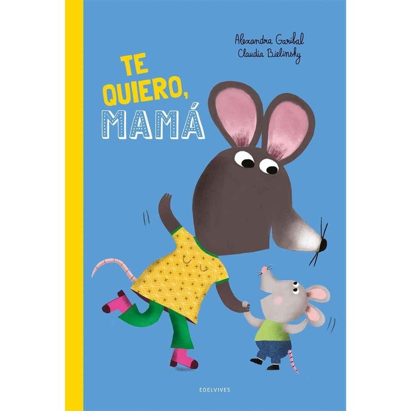 EDELVIVES - Te quiero, mamá