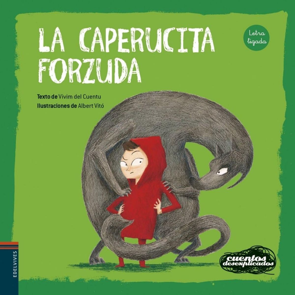EDELVIVES - La caperucita forzuda