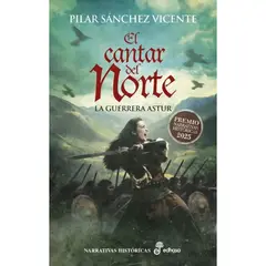 EDHASA - El cantar del Norte. La guerrera astur