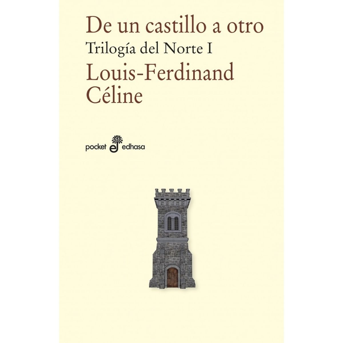 EDHASA - De un castillo a otro. Trilogía del Norte I
